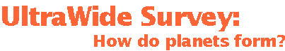 UltraWide Survey