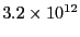 $3.2 \times 10^{12}$